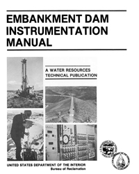 Embankment Dam Instrumentation Manual - Bureau of Reclamation - cover