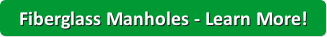 learn more about composite (fiberglass) manholes