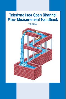 7th edition of ISCOs Open Channel Flow Measurement Handbook